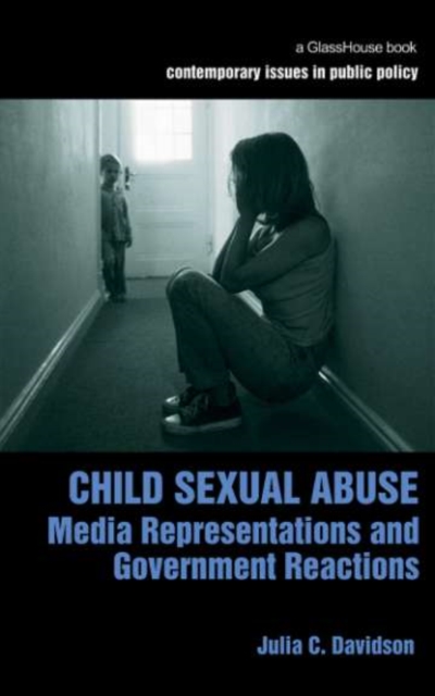 Child Sexual Abuse : Media Representations and Government Reactions, PDF eBook