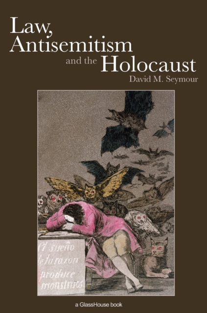 Law, Antisemitism and the Holocaust, EPUB eBook