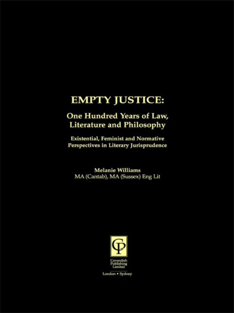 Empty Justice : One Hundred Years of Law Literature and Philosophy, EPUB eBook