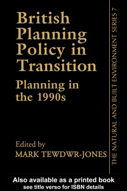 British Planning Policy in Transition : Planning in the 1990s, EPUB eBook