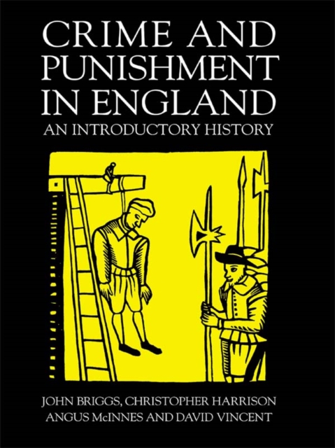 Crime And Punishment In England : An Introductory History, EPUB eBook