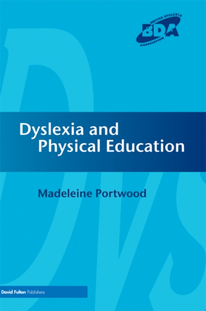 Dyslexia and Physical Education, EPUB eBook