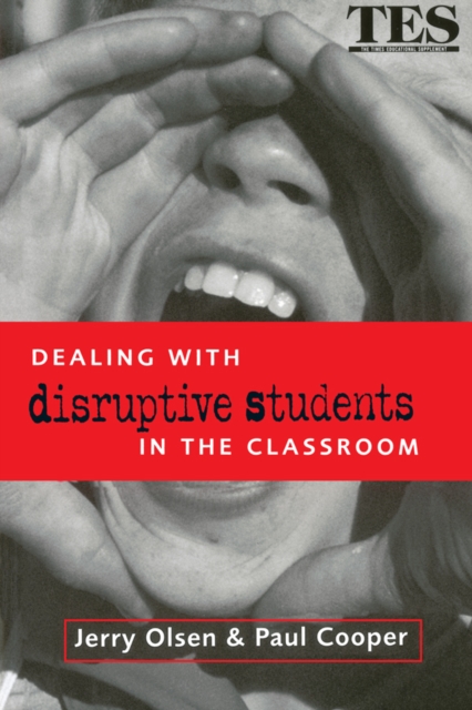 Dealing with Disruptive Students in the Classroom, PDF eBook