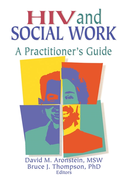 HIV and Social Work : A Practitioner's Guide, EPUB eBook