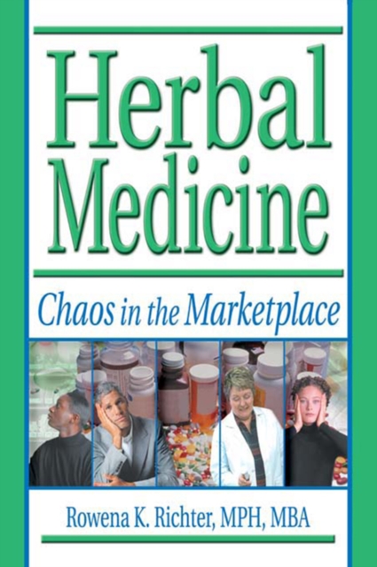 Herbal Medicine : Chaos in the Marketplace, EPUB eBook