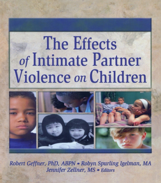 The Effects of Intimate Partner Violence on Children, PDF eBook