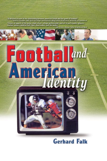 Football and American Identity, PDF eBook