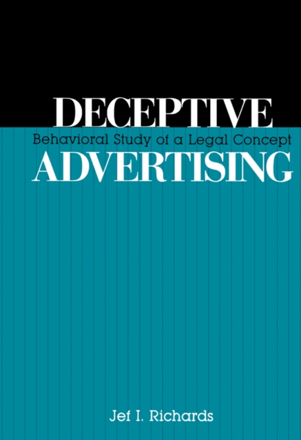 Deceptive Advertising : Behavioral Study of A Legal Concept, EPUB eBook