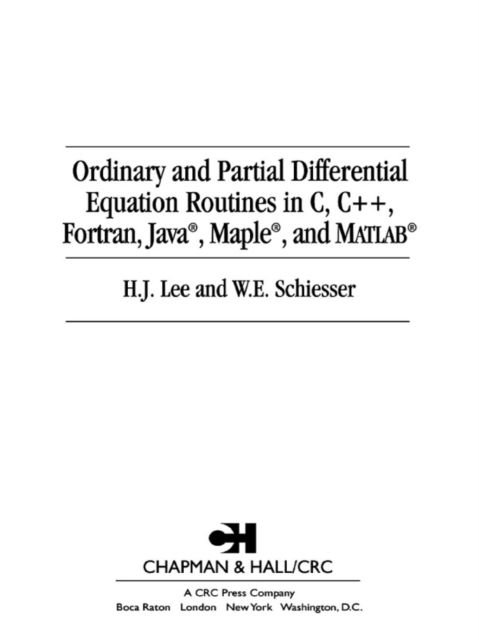 Ordinary and Partial Differential Equation Routines in C, C++, Fortran, Java, Maple, and MATLAB, EPUB eBook