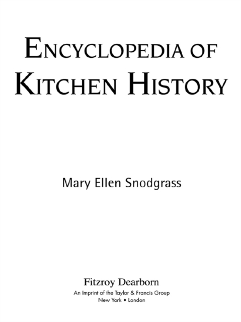 Encyclopedia of Kitchen History, EPUB eBook