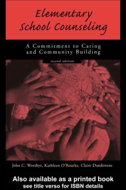 Elementary School Counseling : A Commitment to Caring and Community Building, PDF eBook