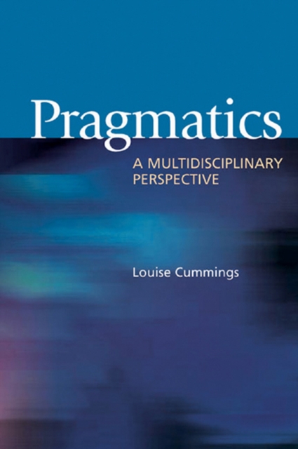 Pragmatics : A Multidisciplinary Perspective, PDF eBook