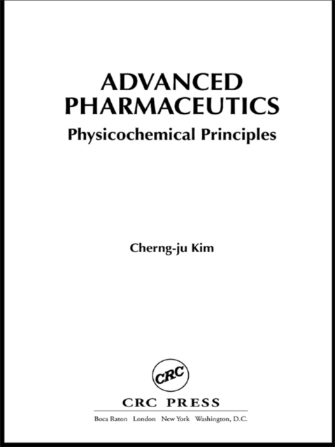 Advanced Pharmaceutics : Physicochemical Principles, EPUB eBook