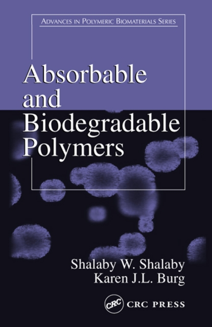 Absorbable and Biodegradable Polymers, EPUB eBook