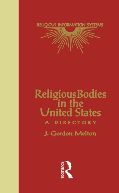 Religious Bodies in the U.S. : A Dictionary, EPUB eBook