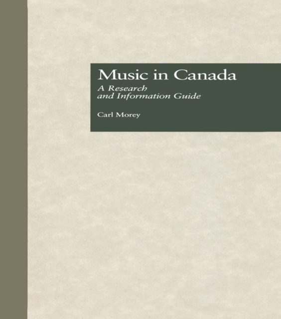 Music in Canada : A Research and Information Guide, EPUB eBook