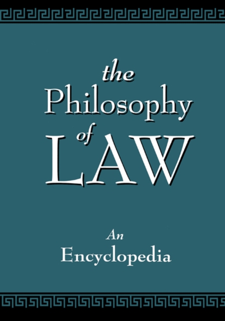 The Philosophy of Law : An Encyclopedia, PDF eBook