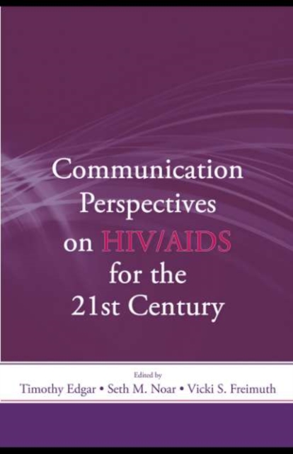 Communication Perspectives on HIV/AIDS for the 21st Century, PDF eBook
