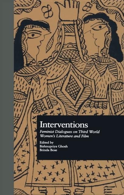 Interventions : Feminist Dialogues on Third World Women's Literature and Film, PDF eBook