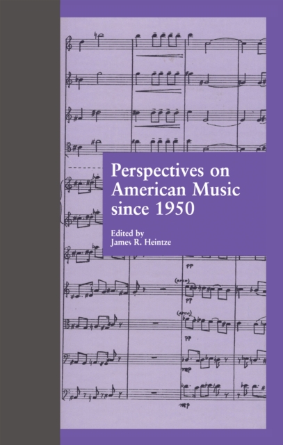 Perspectives on American Music since 1950, PDF eBook