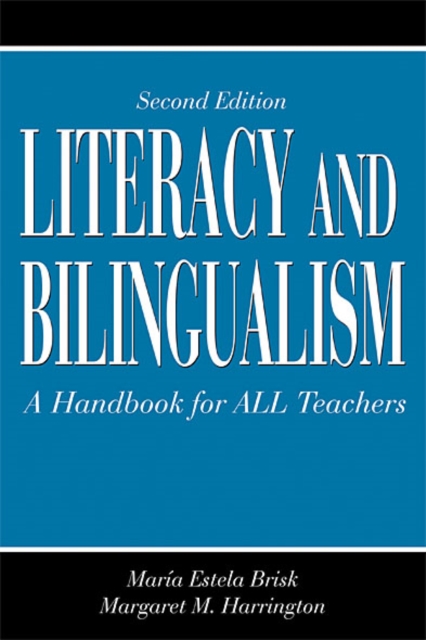Literacy and Bilingualism : A Handbook for ALL Teachers, EPUB eBook