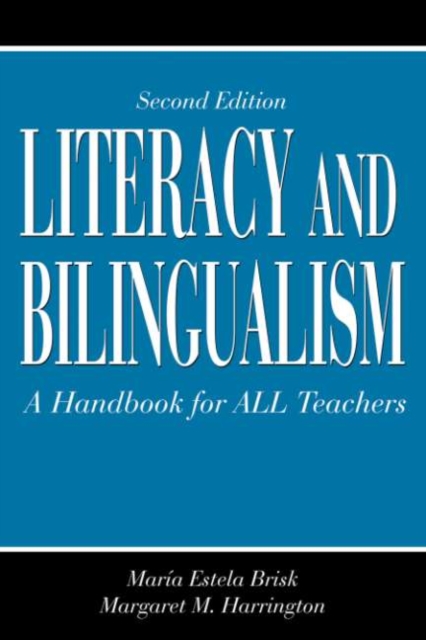 Literacy and Bilingualism : A Handbook for ALL Teachers, PDF eBook
