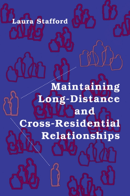 Maintaining Long-Distance and Cross-Residential Relationships, PDF eBook