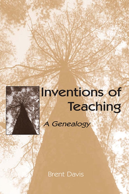 Inventions of Teaching : A Genealogy, EPUB eBook