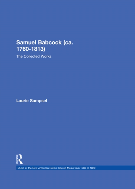 Samuel Babcock (ca. 1760-1813) : The Collected Works, PDF eBook
