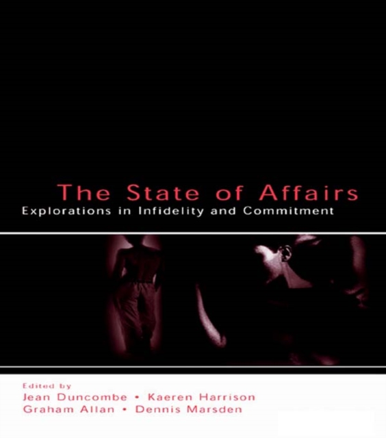 The State of Affairs : Explorations in infidelity and Commitment, EPUB eBook
