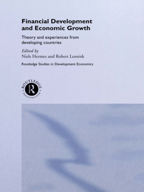 Financial Development and Economic Growth : Theory and Experiences from Developing Countries, PDF eBook