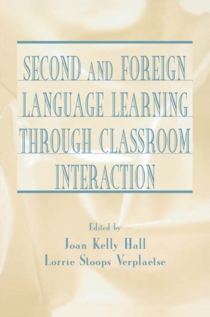 Second and Foreign Language Learning Through Classroom Interaction, EPUB eBook