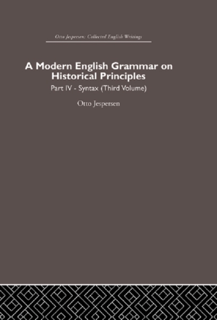 A Modern English Grammar on Historical Principles : Volume 4. Syntax (third volume), PDF eBook