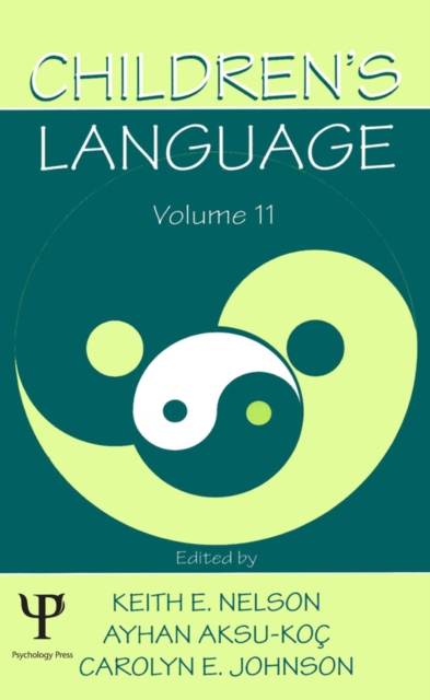 Children's Language : Volume 11: Interactional Contributions To Language Development, PDF eBook