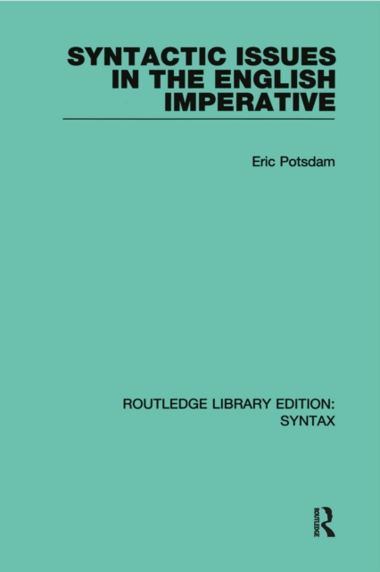 Syntactic Issues in the English Imperative, EPUB eBook