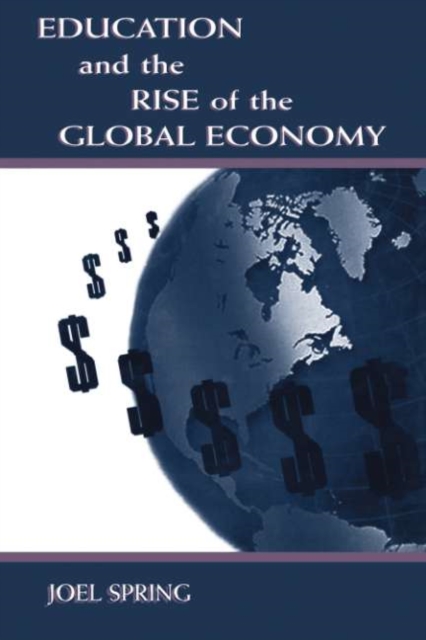 Education and the Rise of the Global Economy, PDF eBook