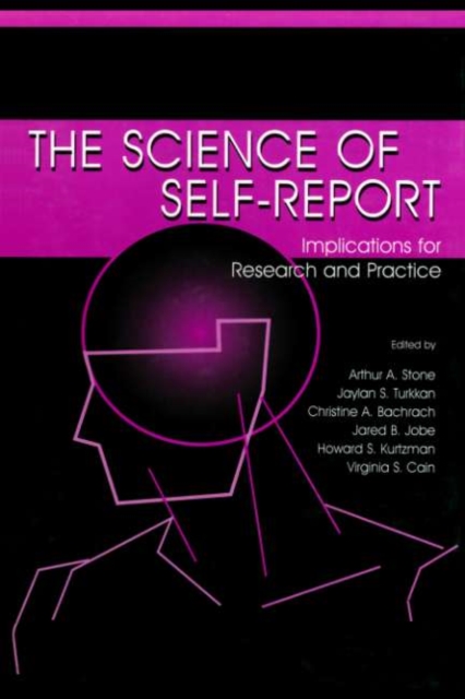The Science of Self-report : Implications for Research and Practice, PDF eBook