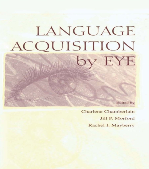 Language Acquisition By Eye, PDF eBook