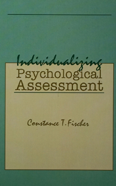Individualizing Psychological Assessment : A Collaborative and Therapeutic Approach, EPUB eBook