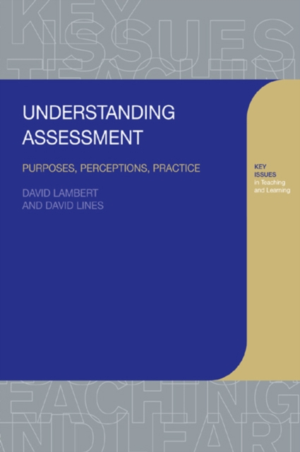 Understanding Assessment : Purposes, Perceptions, Practice, EPUB eBook