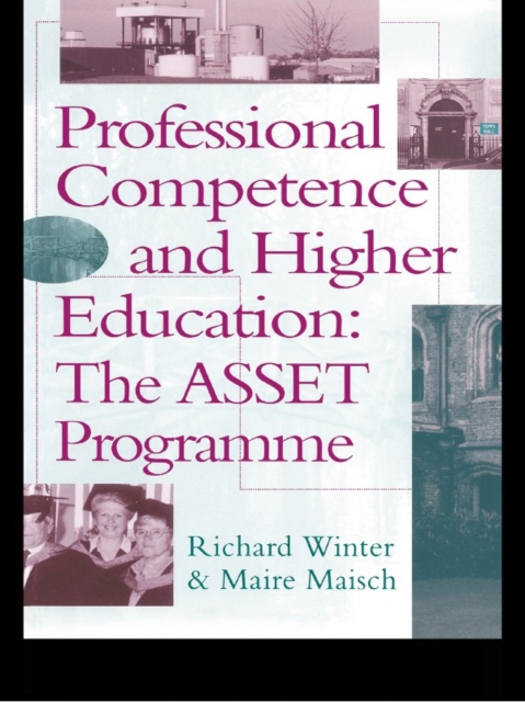 Professional Competence And Higher Education : The ASSET Programme, EPUB eBook