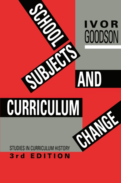 School Subjects and Curriculum Change, PDF eBook