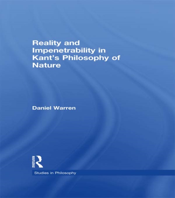 Reality and Impenetrability in Kant's Philosophy of Nature, PDF eBook