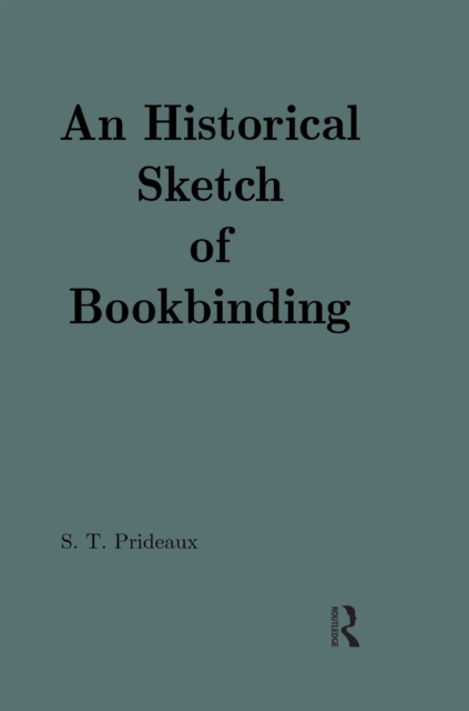 An Historical Sketch of Bookbinding, PDF eBook