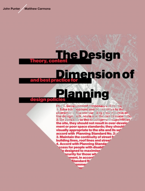 The Design Dimension of Planning : Theory, content and best practice for design policies, PDF eBook