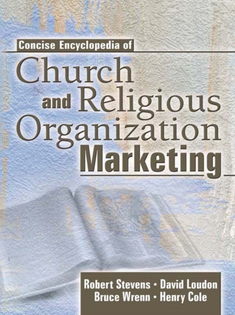 Concise Encyclopedia of Church and Religious Organization Marketing, PDF eBook