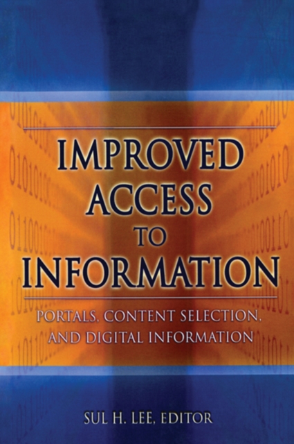 Improved Access to Information : Portals, Content Selection, and Digital Information, PDF eBook