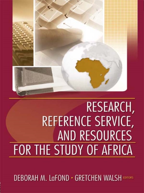 Research, Reference Service, and Resources for the Study of Africa, PDF eBook
