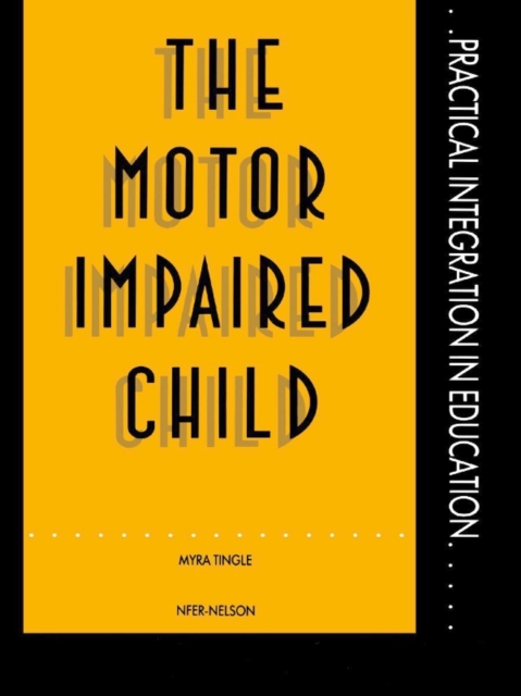 The Motor Impaired Child, EPUB eBook