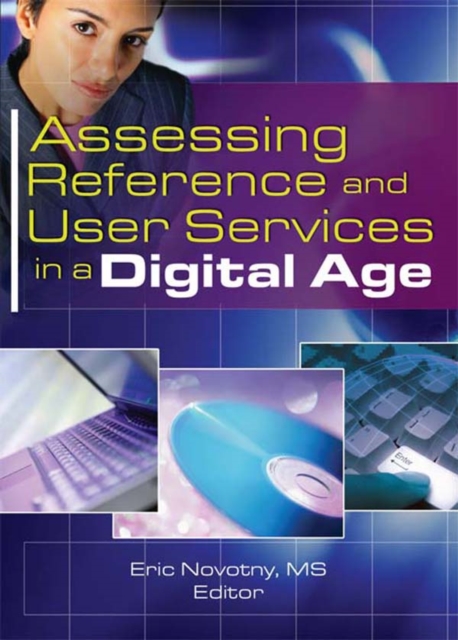 Assessing Reference and User Services in a Digital Age, EPUB eBook